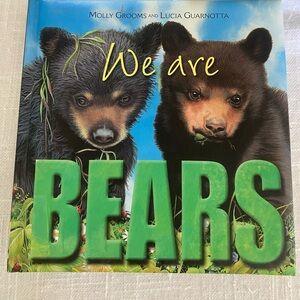 Molly Grooms And Alicia Guarnotta . We are bears book.
